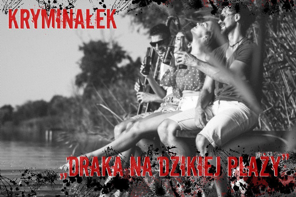 Draka na dzikiej plaży