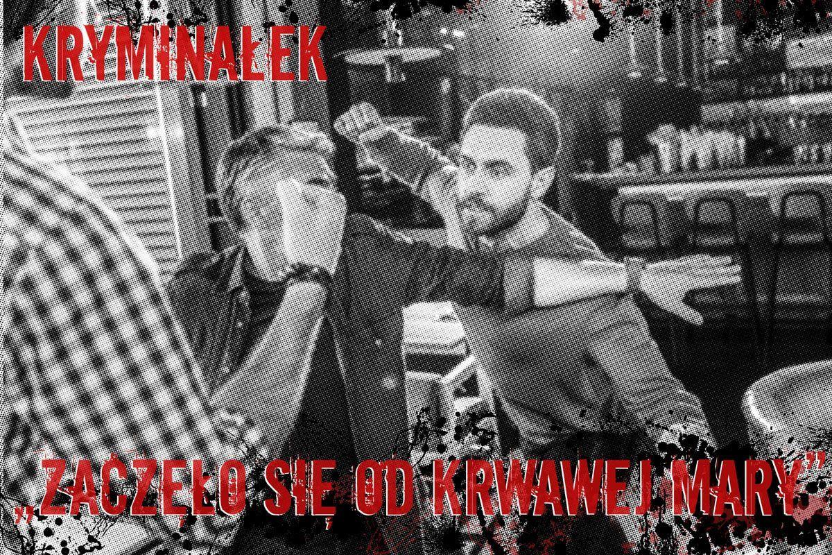 Zaczęło się od krwawej mary