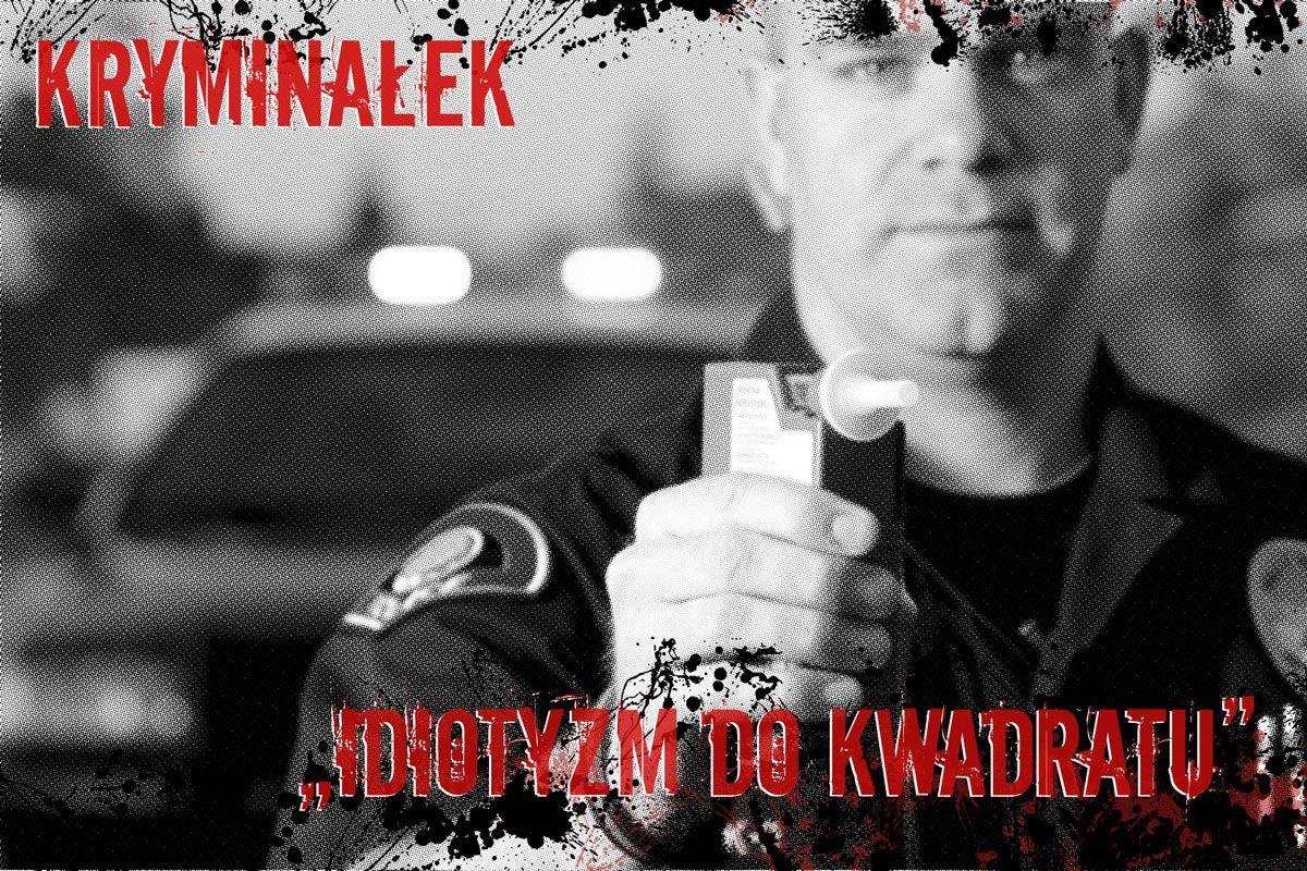 Idiotyzm do kwadratu