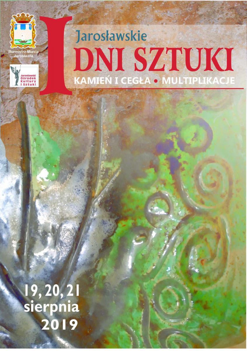 Ruszyły I Jarosławskie Dni Sztuki [PROGRAM]