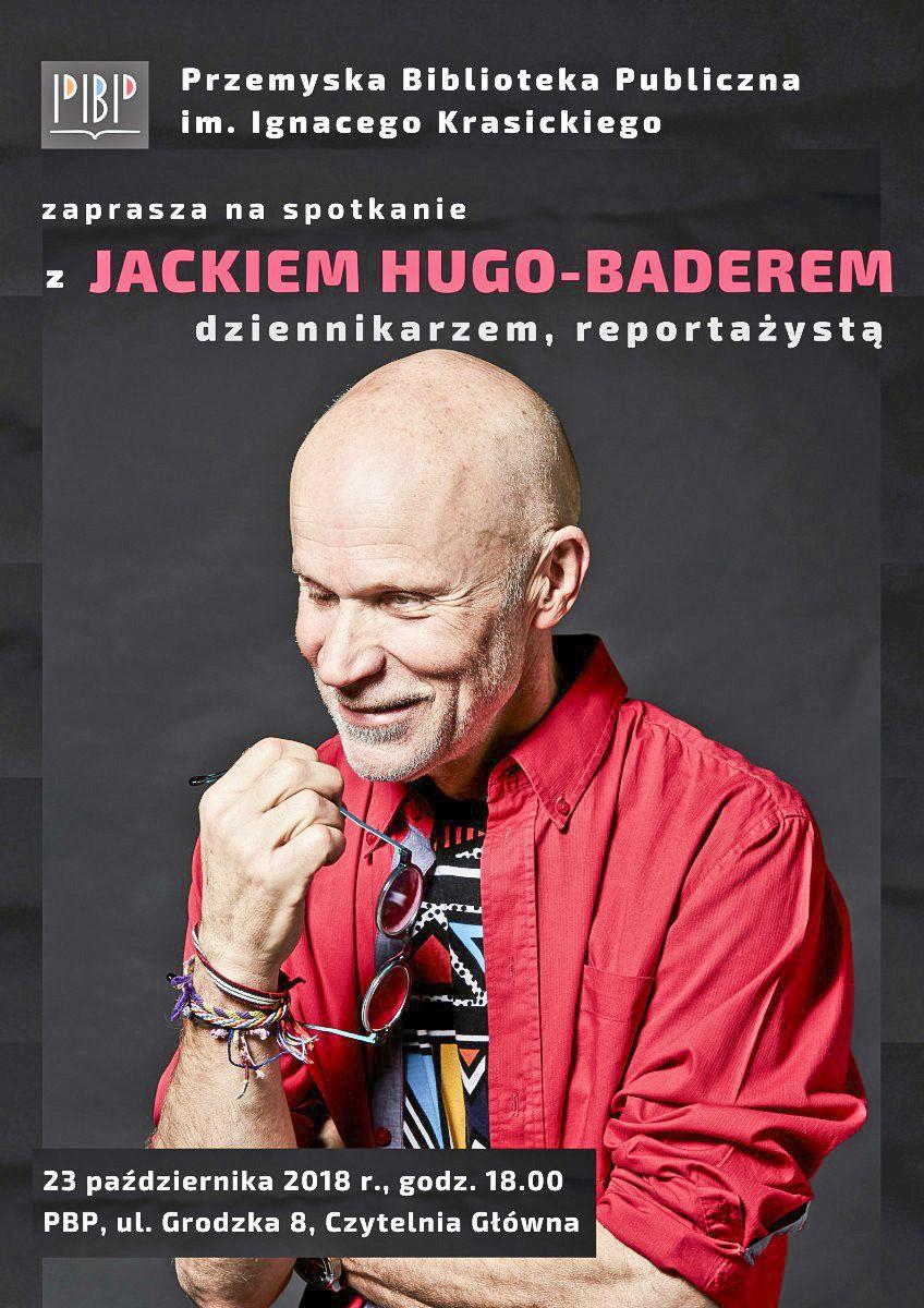 Spotkanie z Jackiem Hugo-Baderem w Przemyślu