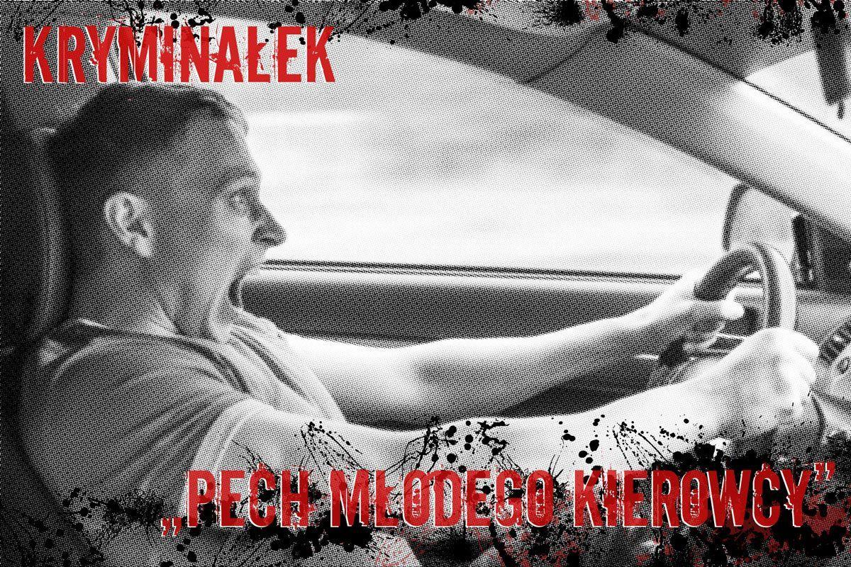 Pech młodego kierowcy