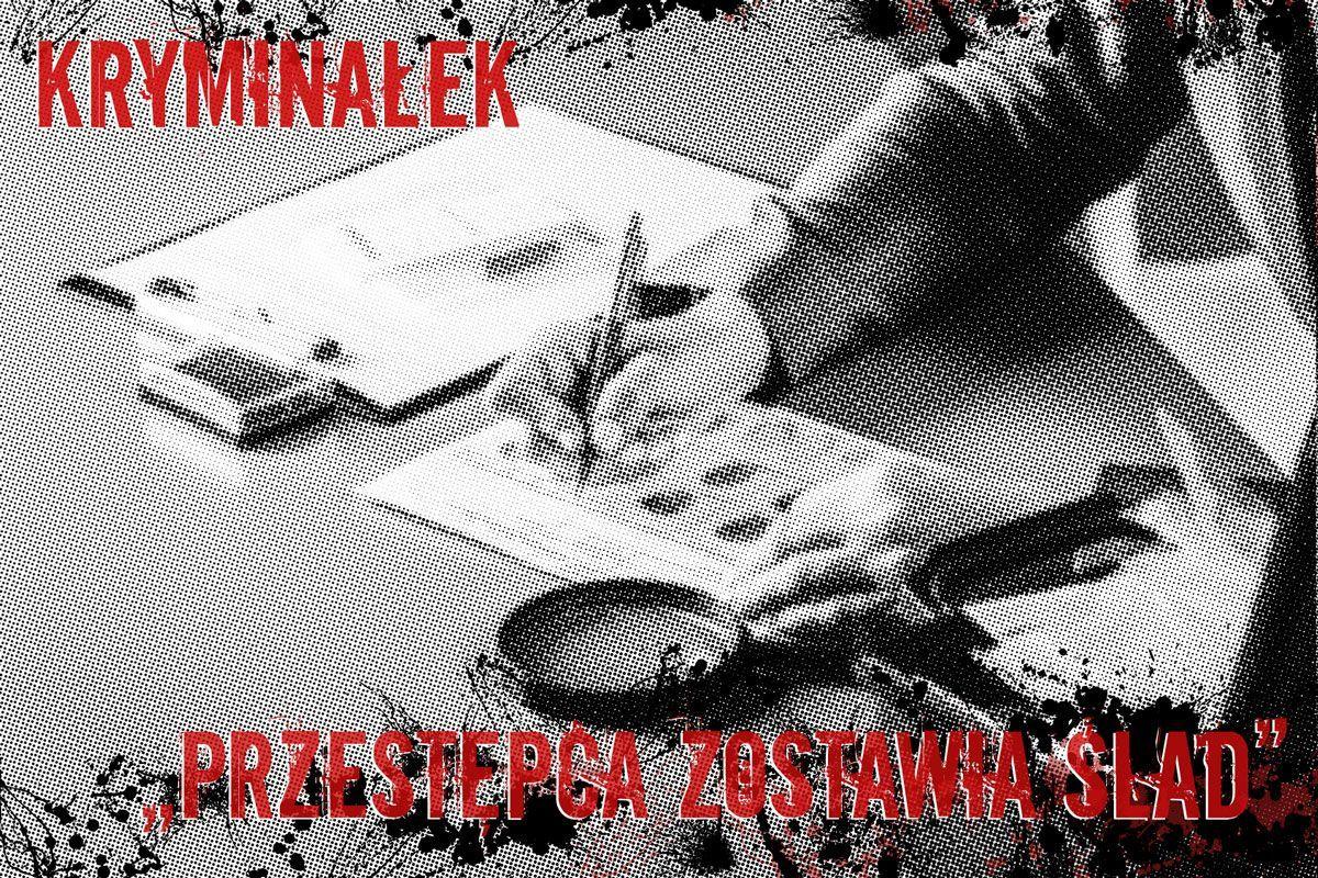 Przestępca zostawia ślad