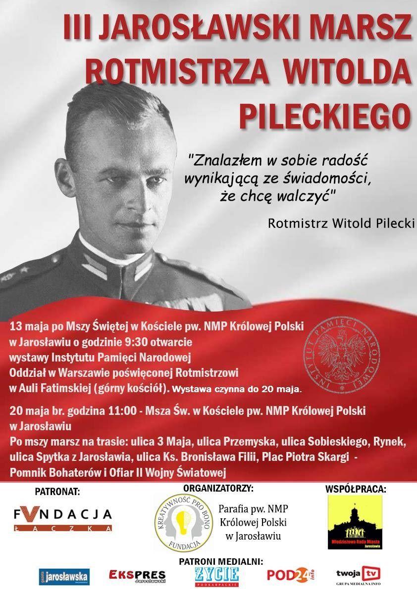 III Jarosławski Marsz Rotmistrza Witolda Pileckiego