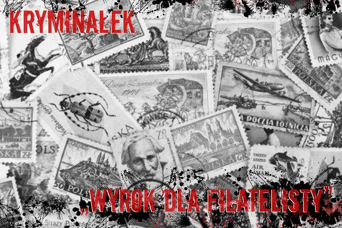 Wyrok dla filatelisty