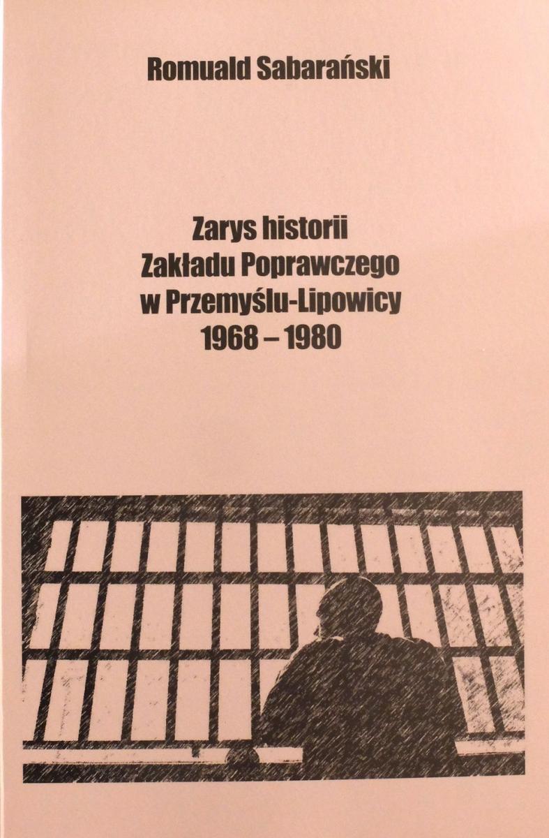 Aniołów tam nie było. Historia przemyskiego poprawczaka na Lipowicy