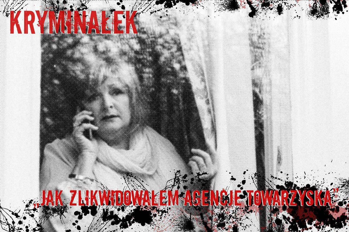 Jak zlikwidowałem agencję towarzyską
