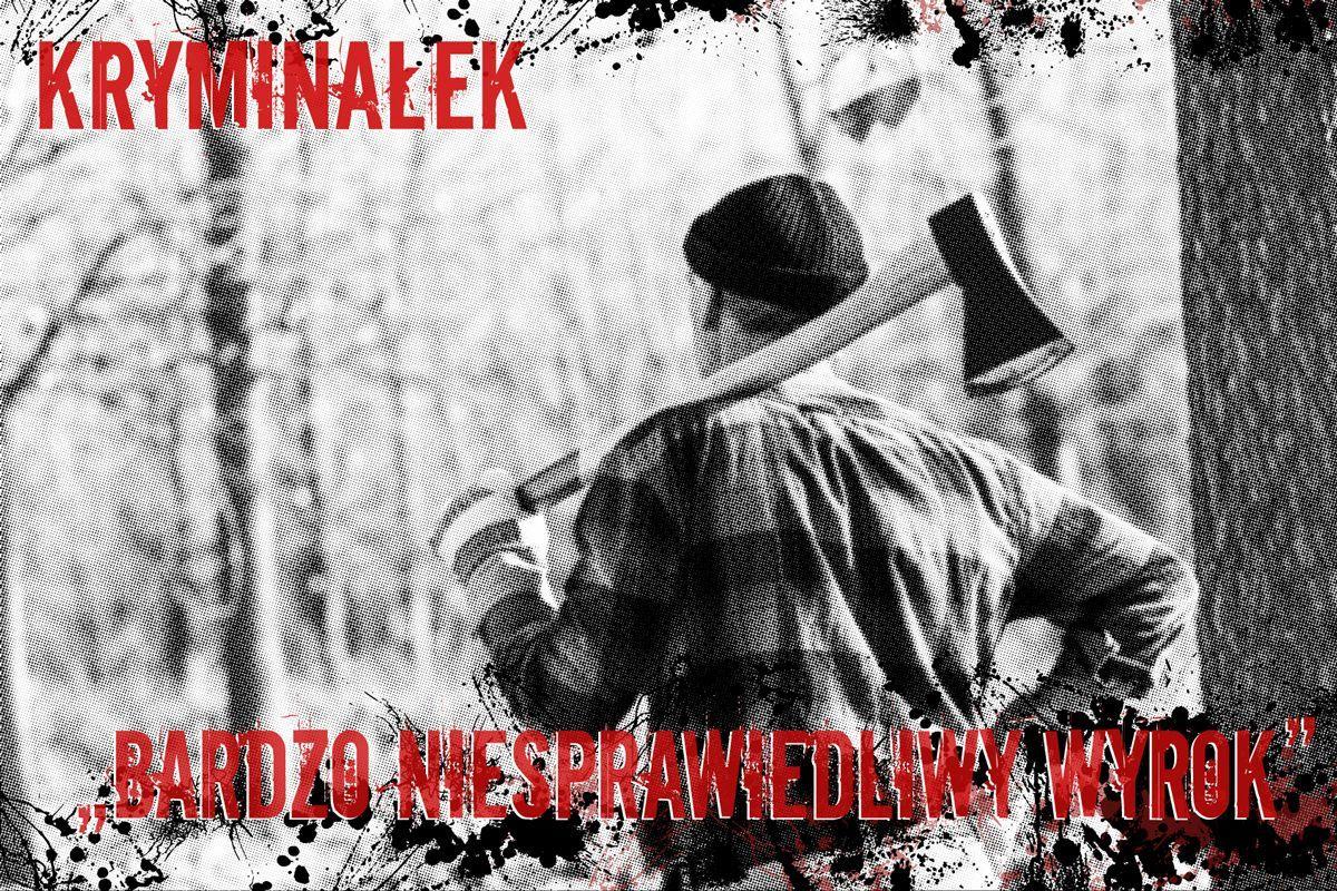 Bardzo niesprawiedliwy wyrok