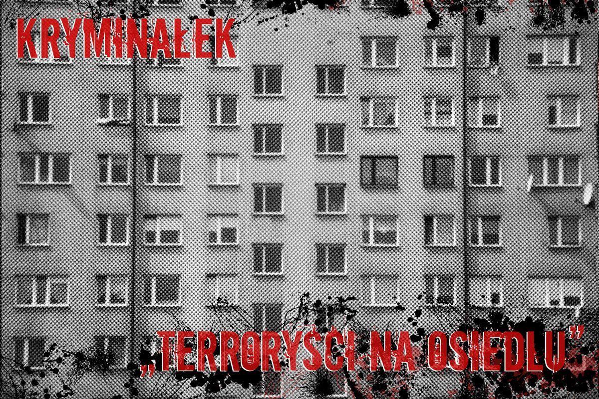 Terroryści na osiedlu