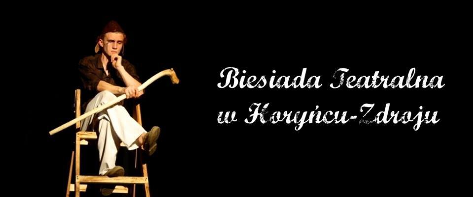 Dziś rusza Biesiada Teatralna!