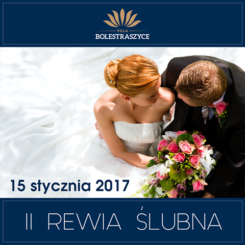 II Rewia Ślubna w Bolestraszycach