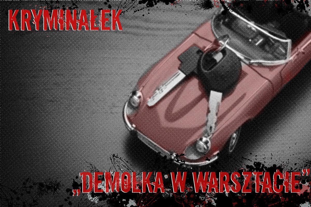 Demolka w warsztacie
