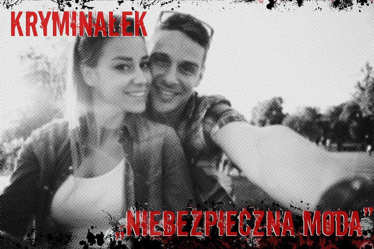 Niebezpieczna moda