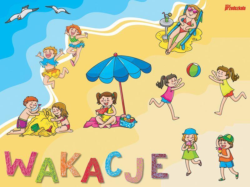 Wakacje tuż-tuż