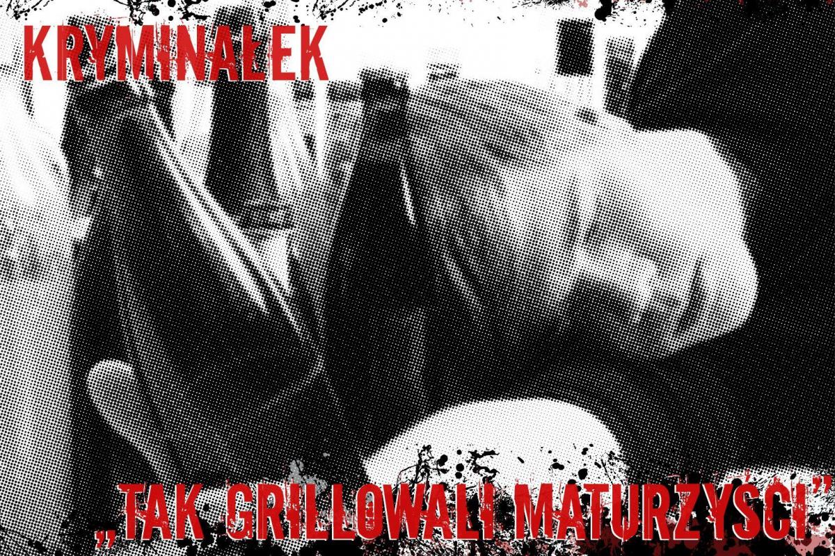 Tak grillowali maturzyści