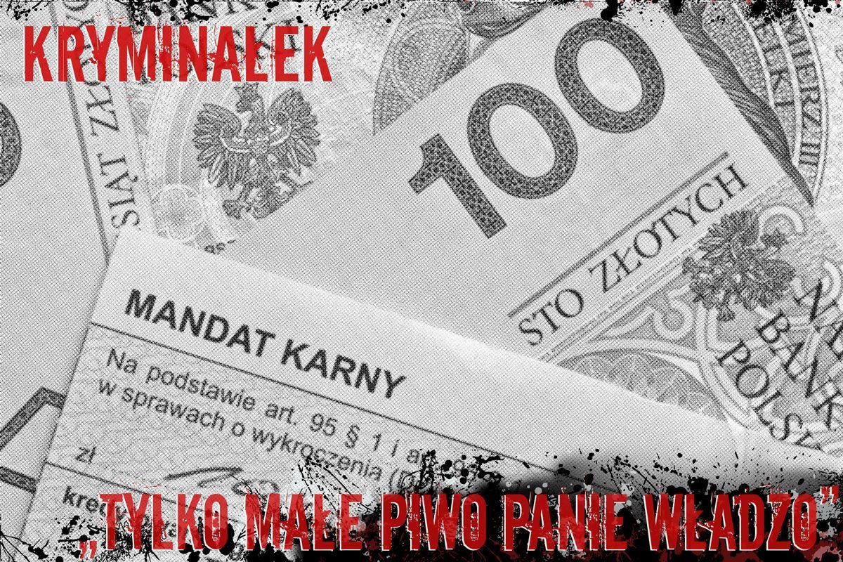 Tylko małe piwo panie władzo