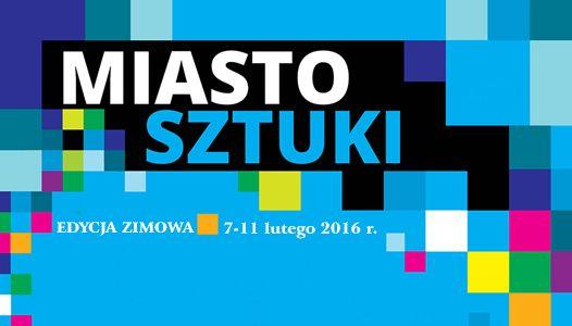 Zimowa edycja Miasta Sztuki
