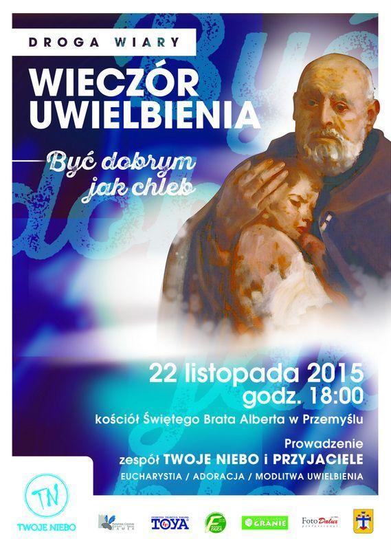 Być dobrym jak chleb – dziś koncert Twojego Nieba