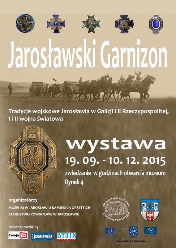 Jarosławski garnizon na wyjątkowej ekspozycji