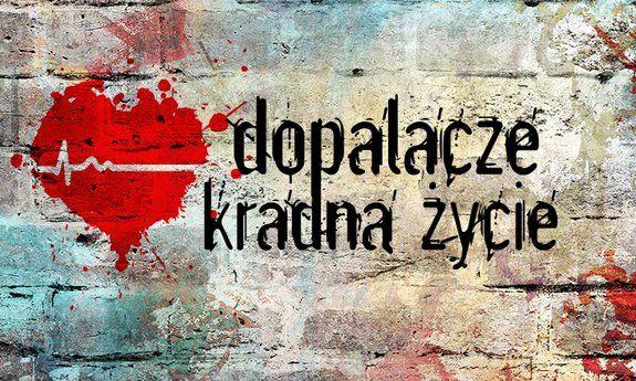 Dopalacze kradną życie