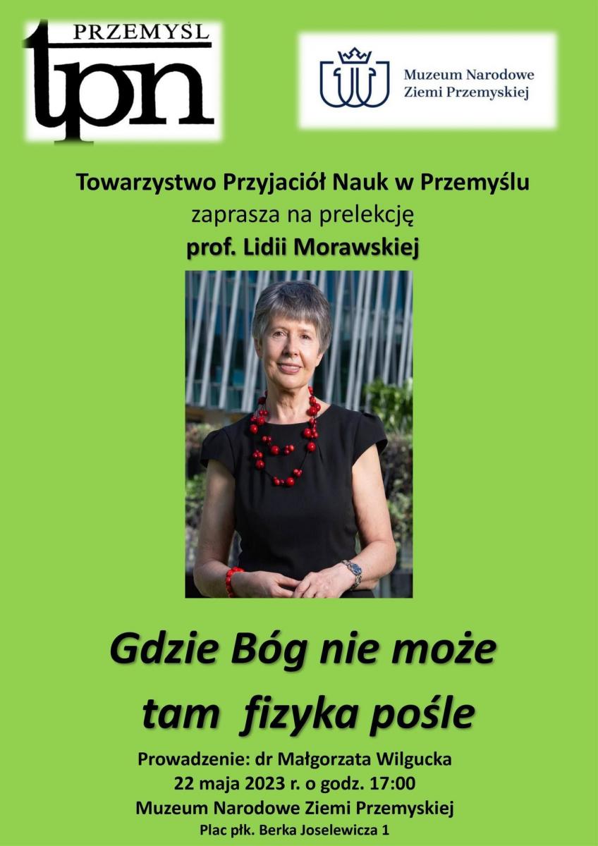 Wykład prof. Lidii Morawskiej w Przemyślu: Gdzie Bóg nie może, tam fizyka pośle