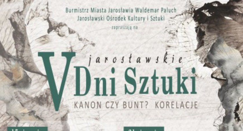 Dziś ruszają Jarosławskie Dni Sztuki 2023. PROGRAM