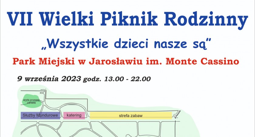 Zbliża się Wielki Piknik Rodzinny – Wszystkie dzieci nasze są w Jarosławiu. Z mnóstwem atrakcji