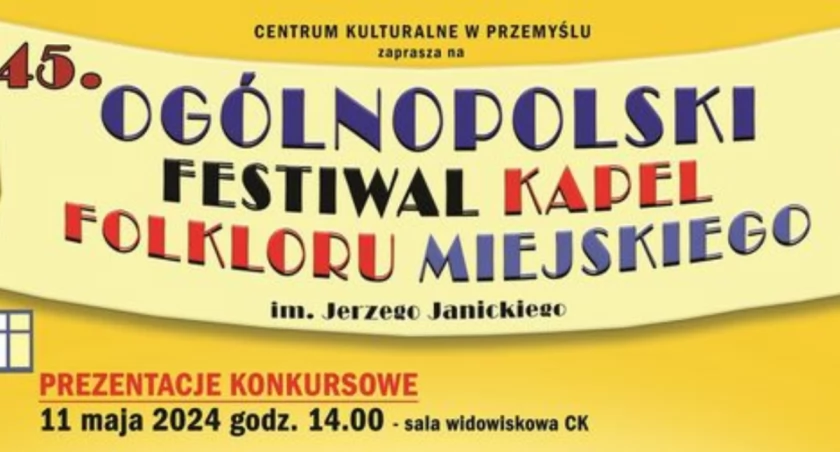 45 Ogólnopolski Festiwal Kapel Folkloru Miejskiego przed nami!
