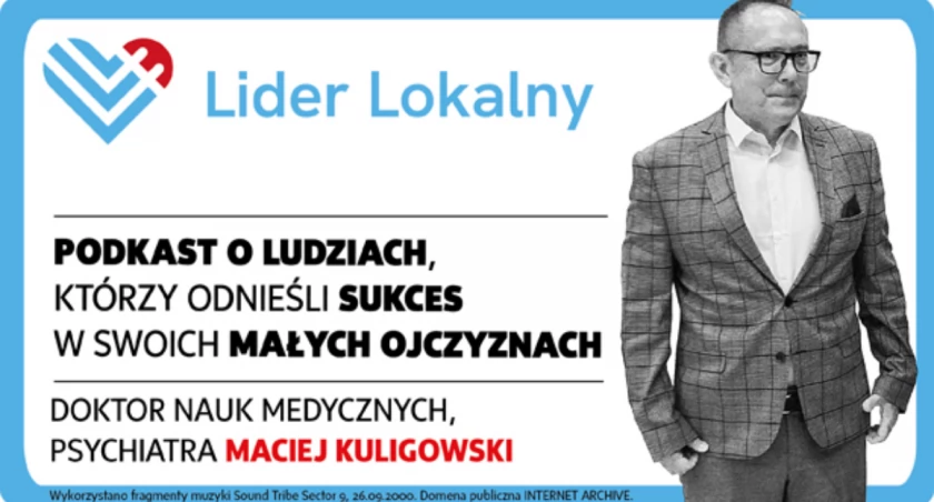 PODCAST ŻP: Lider Lokalny dr n. med. Maciej Kuligowski 