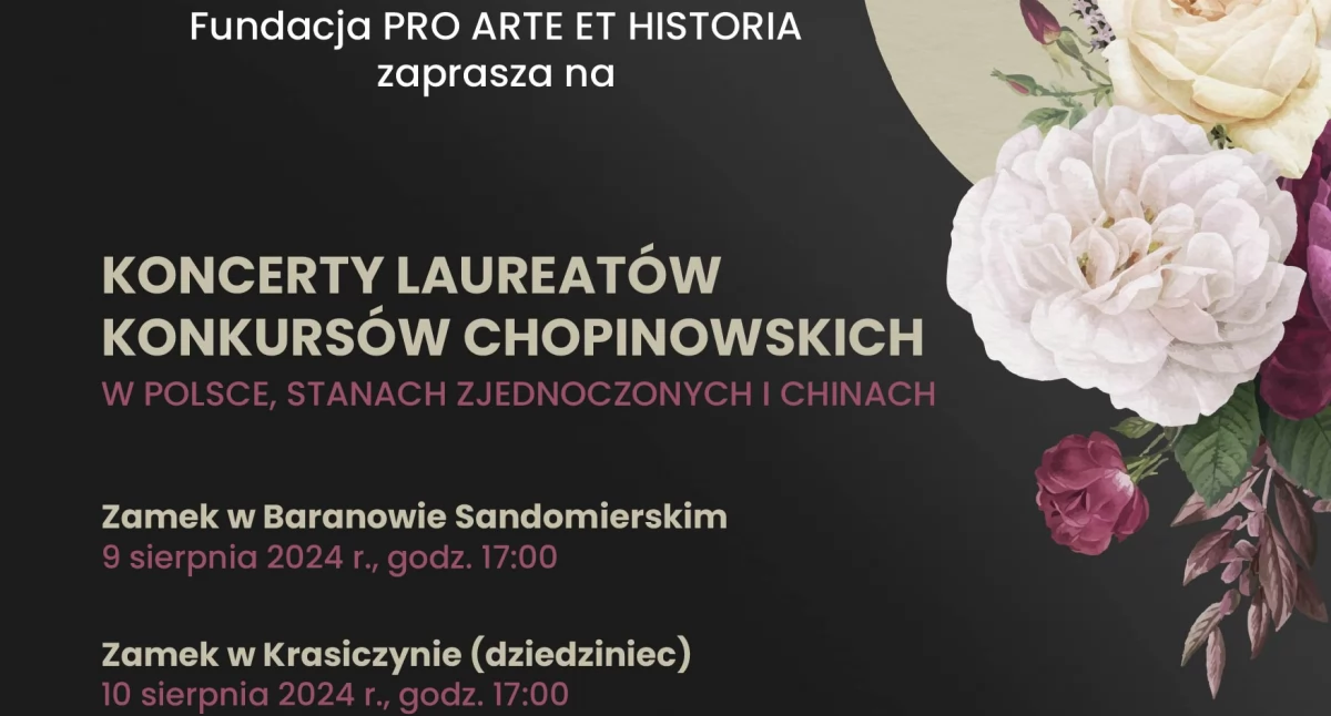 Baranów Sandomierski, Krasiczyn: Koncerty Laureatów Konkursów Chopinowskich 