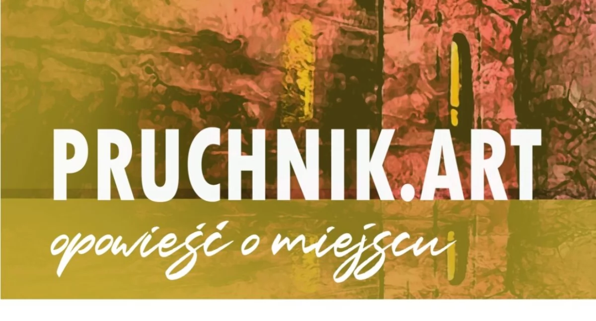 Pruchnik.Art. Opowieść o miejscu