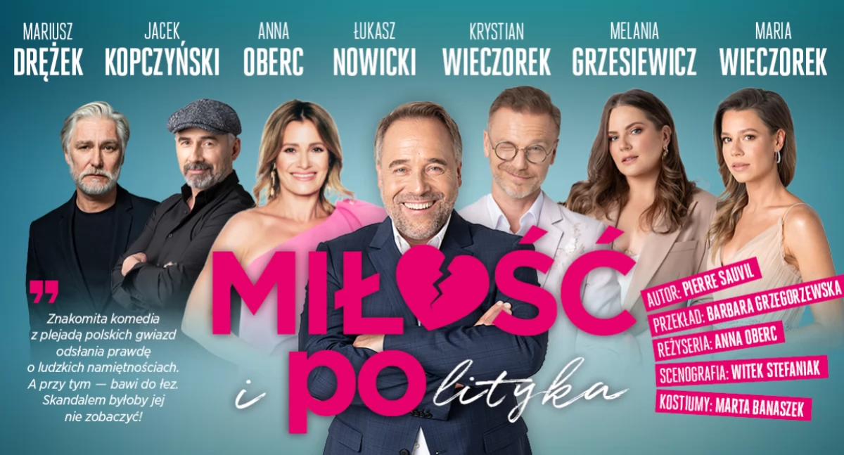 „Miłość i polityka” – znakomita komedia teatralna z Łukaszem Nowickim w roli głównej! Gwiazdy z ulubionych seriali wystąpią już 10 listopada w Centrum Kulturalnym w Przemyślu