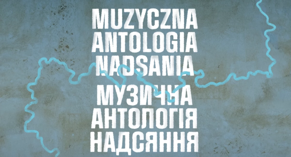 Muzyczna Antologia Nadsania już w poniedziałek w Domu Ukraińskim