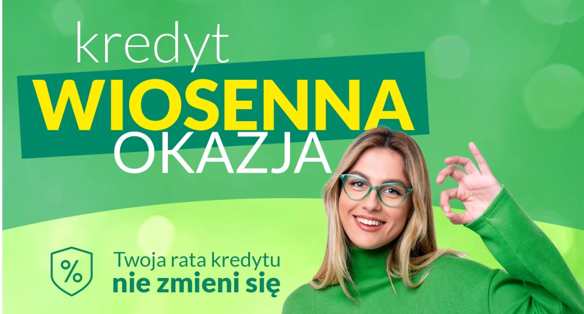 Bank Spółdzielczy w Dynowie. Kredyt Wiosenna Okazja