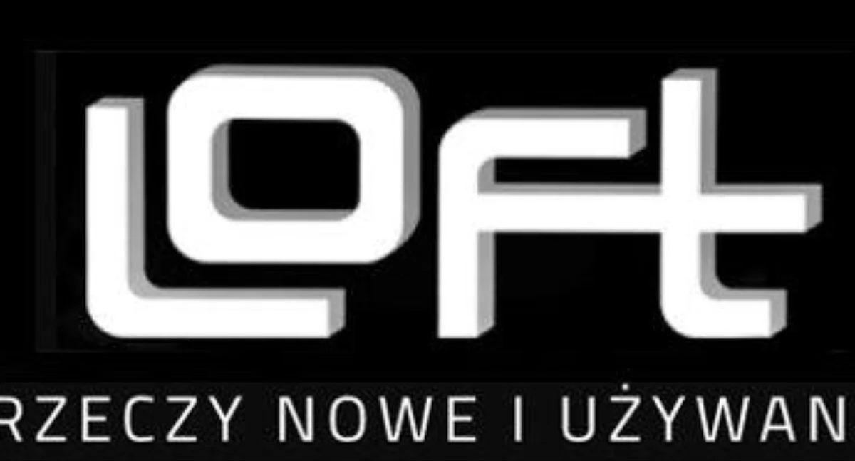 LOFT – rzeczy nowe i używane