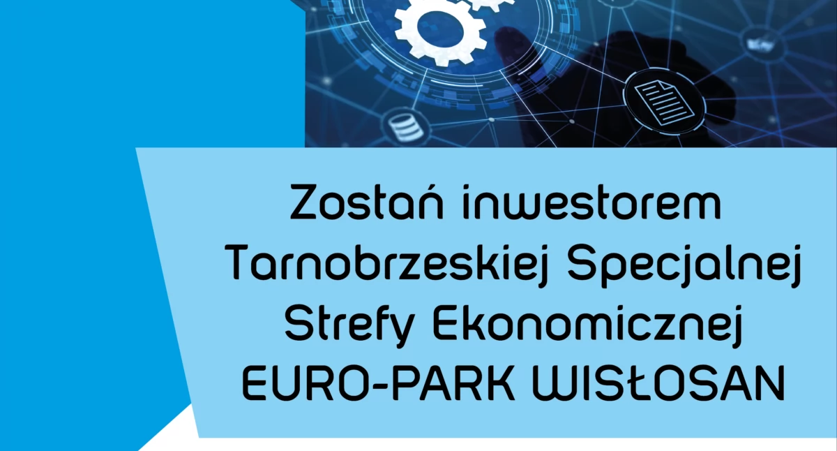 Przemyśl i powiat przemyski: Twoja szansa na rozwój dzięki Tarnobrzeskiej Specjalnej Strefie Ekonomicznej EURO-PARK WISŁOSAN