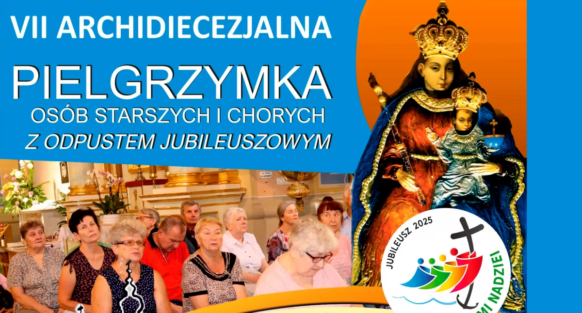 Zapraszamy na VII archidiecezjalną pielgrzymkę osób starszych i chorych do Kalwarii Pacławskiej 