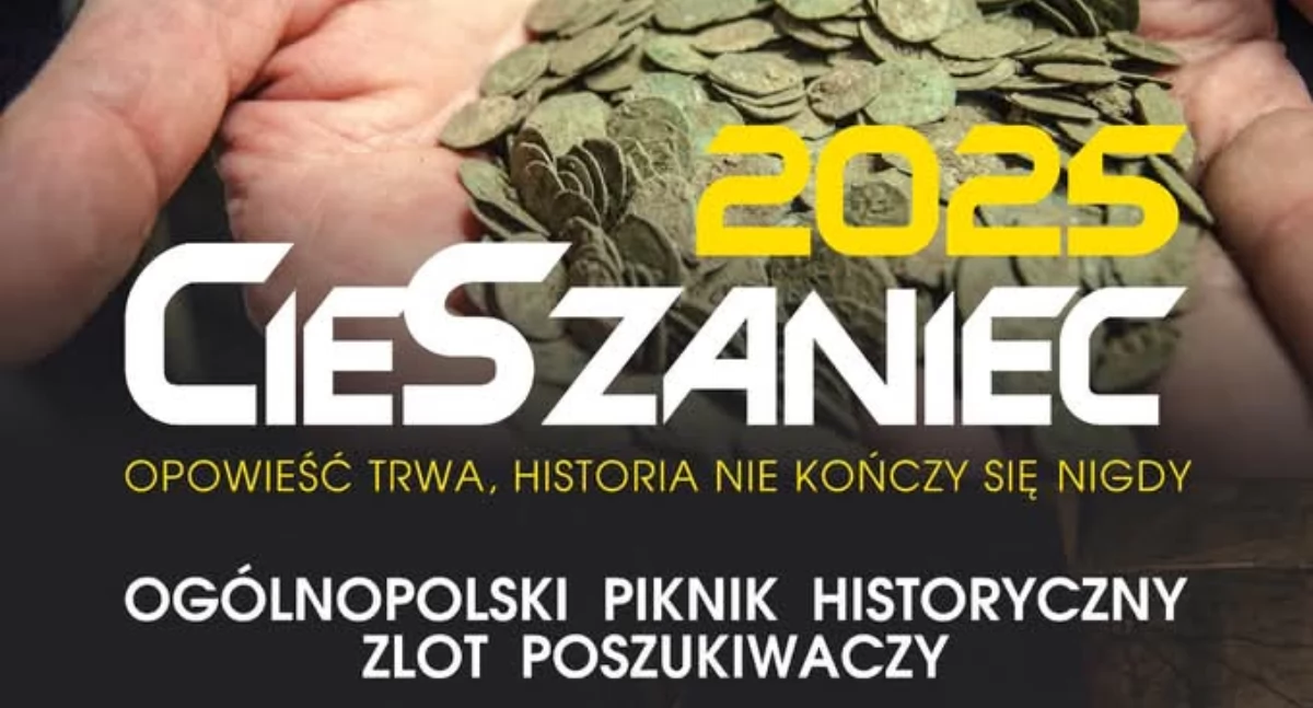 CieSzaniec 2025 – ogólnopolski piknik historyczny i zlot poszukiwaczy w Cieszanowie