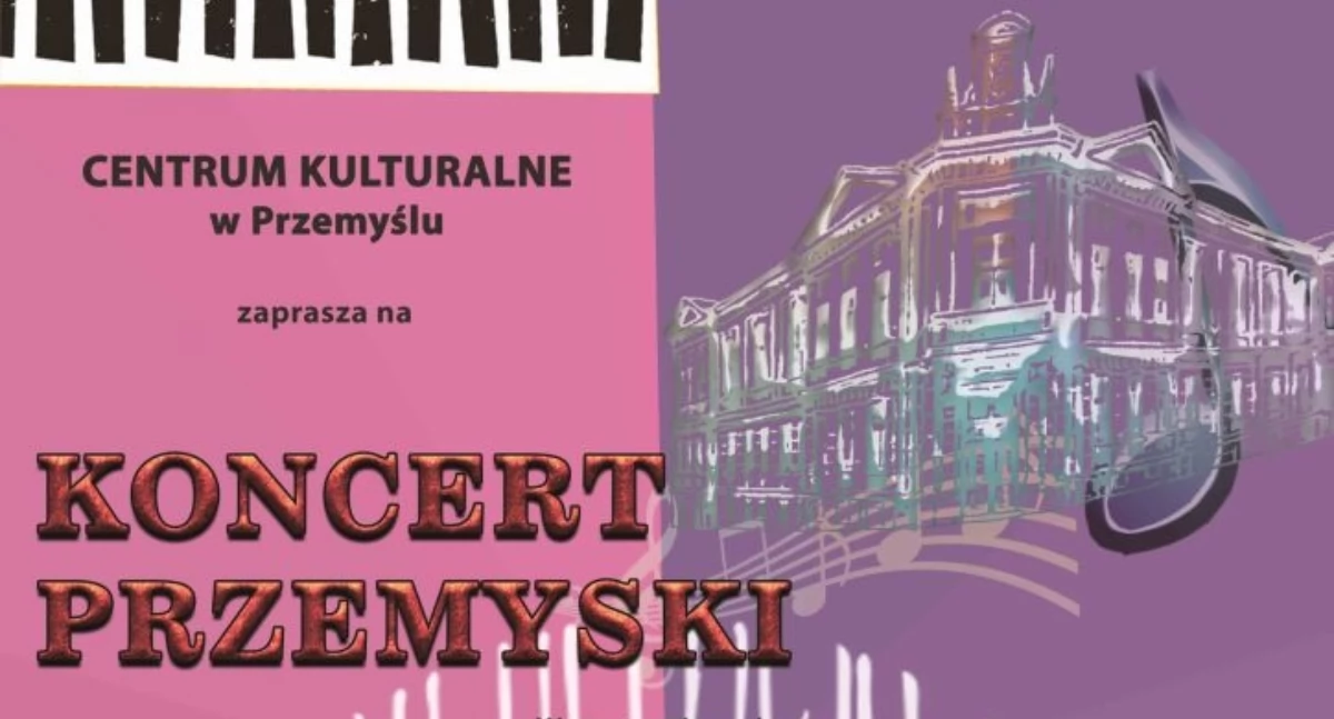 Koncert przemyski już w najbliższą niedzielę!