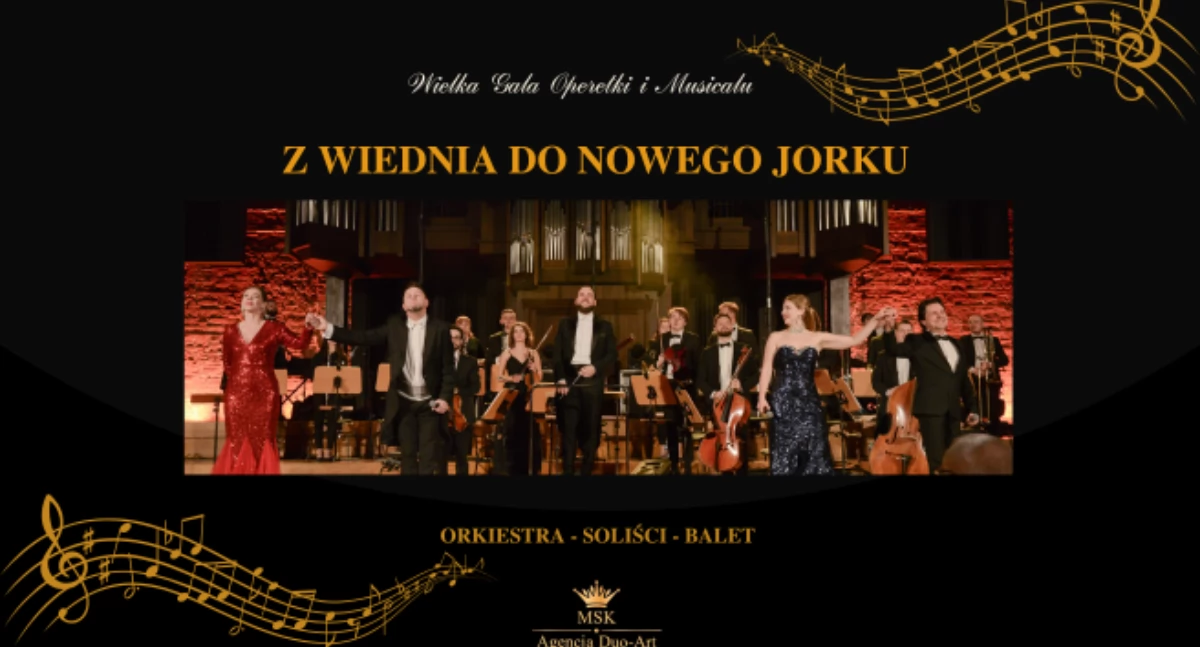„Z Wiednia do Nowego Jorku”– Wielka Gala Operetki i Musicalu [KONKURS]
