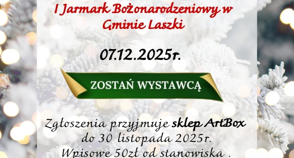 I Jarmark Bożonarodzeniowy w Laszkach. Trwa nabór wystawców!