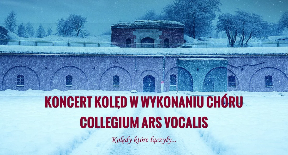 Koncert kolęd na Forcie XI Duńkowiczki 