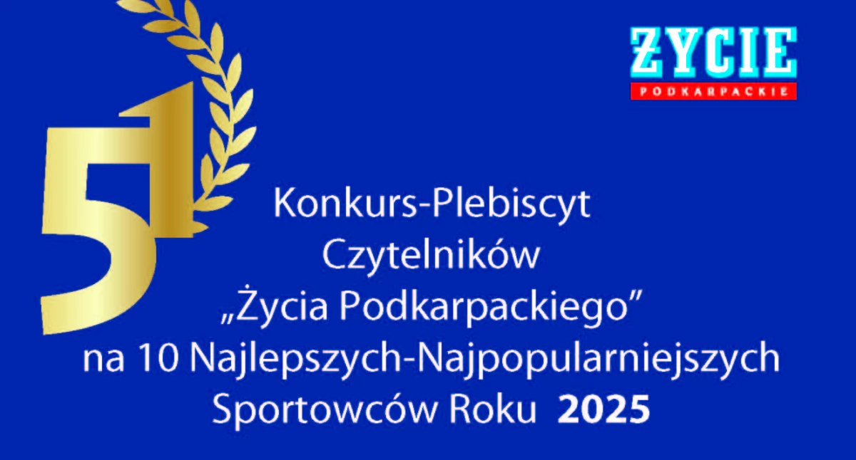 Gala 51. Konkursu-Plebiscytu Czytelników Życia Podkarpackiego na 10 Najlepszych-Najpopularniejszych Sportowców 2025 roku [ZAPOWIEDŹ]