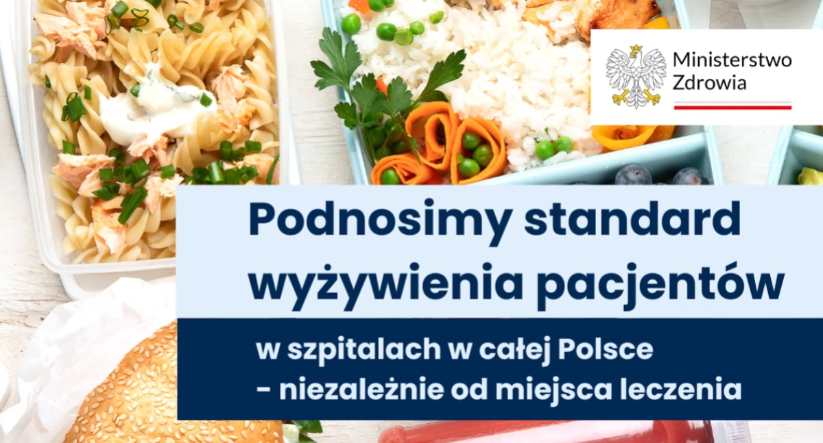 Ujednolicone zasady żywienia w szpitalach całej Polsce. Czy będzie smaczniej?