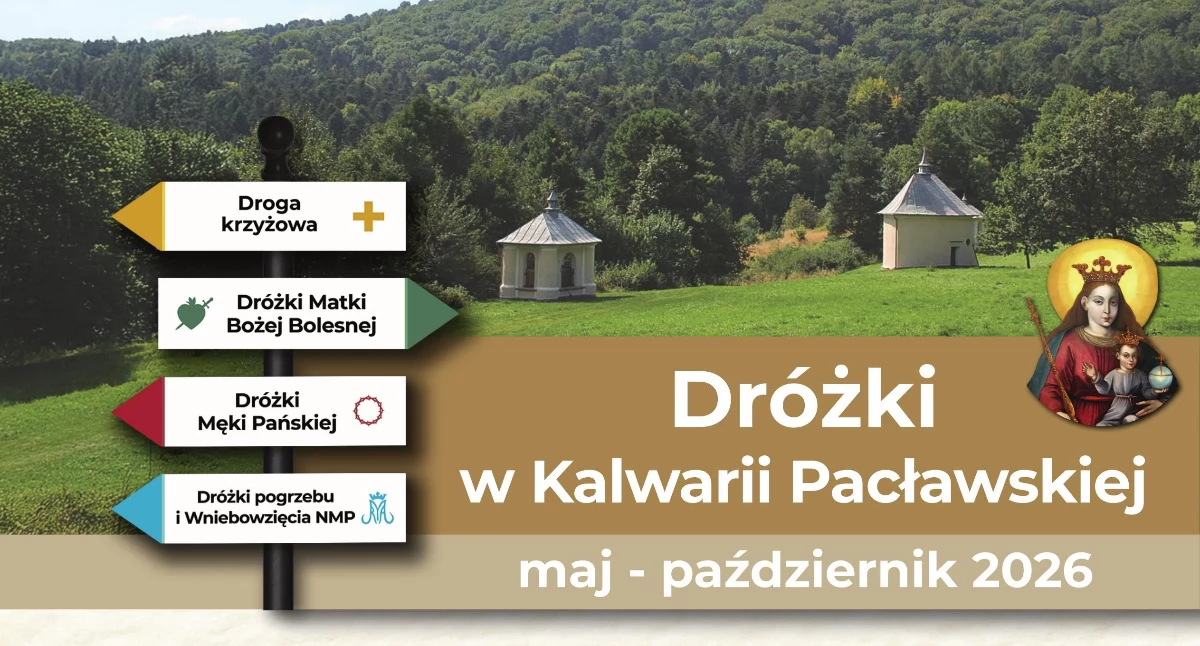 Dróżki w Kalwarii Pacławskiej [PROGRAM od maja do października]