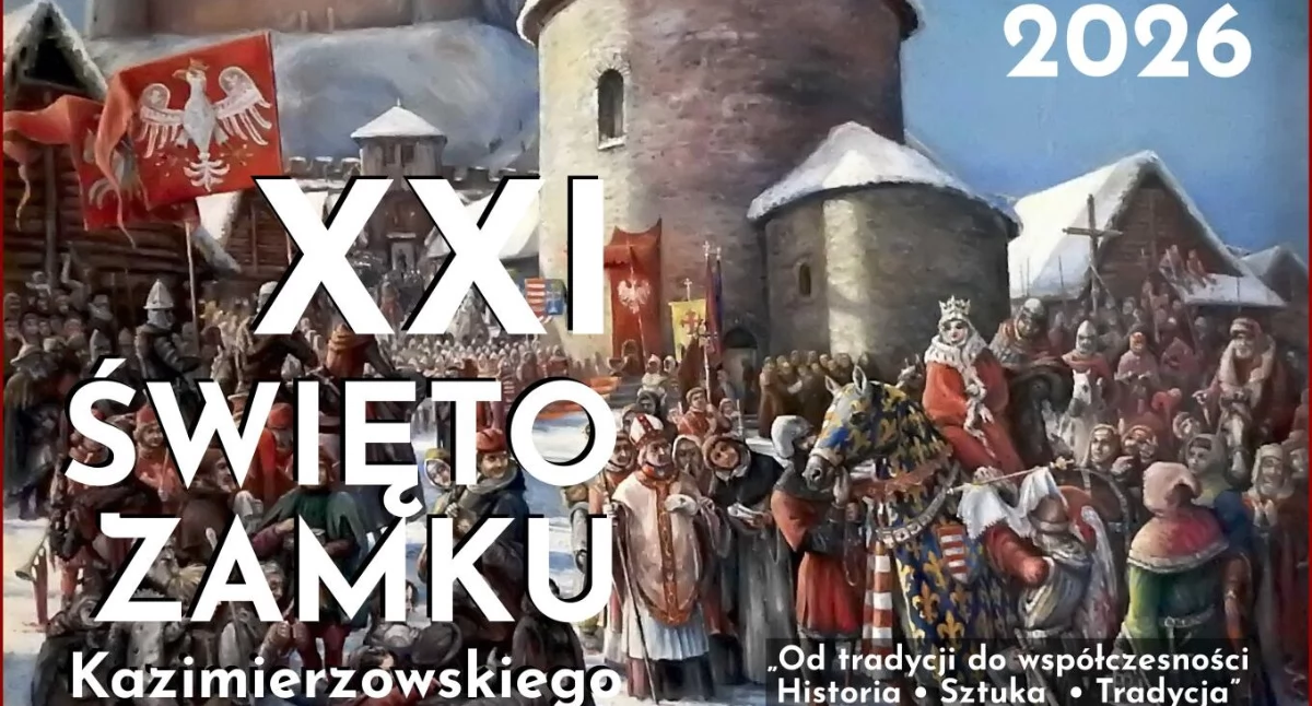 Święto Zamku Kazimierzowskiego 2026 [ZAPOWIEDŹ]