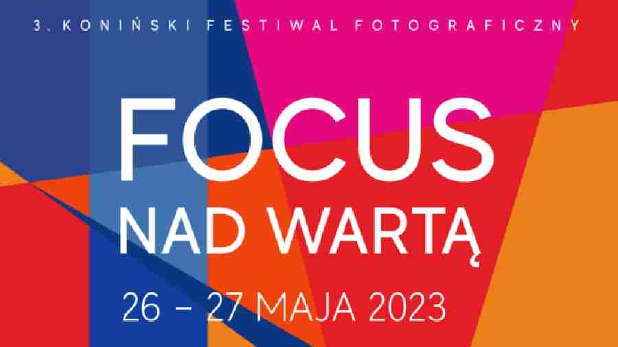 FOCUS NAD WARTĄ po raz trzeci