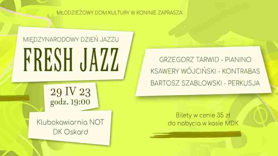 Fresh jazz
