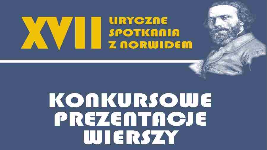 Liryczne spotkania z Norwidem