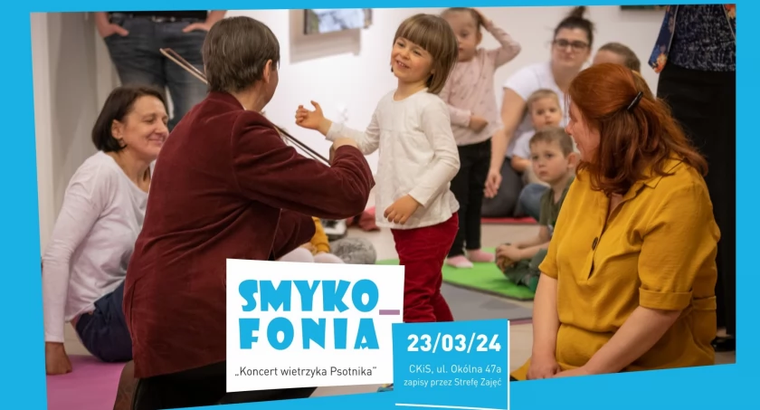Wiosenna Smykofonia, czyli koncerty dla całej rodziny